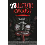 30 Illustrated Iconic Masks - A One-of-a-Kind eBook