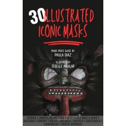 30 Illustrated Iconic Masks - A One-of-a-Kind eBook